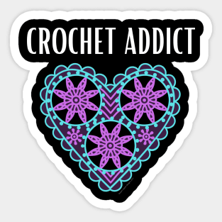 Crochet Addict Sticker